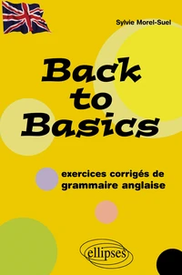 Back To Basics. Exercices Corriges De Grammaire Anglaise