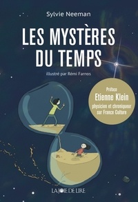 Sylvie Neeman et Rémi Farnos - Les mystères du temps.