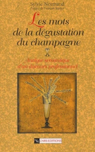 Les mots de la dégustation du champagne.