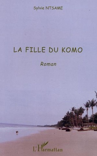 Sylvie Ntsame - La fille du Komo.