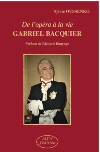 De l'opéra à la vie Gabriel Bacquier