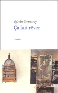 Sylvie Overnoy - Ca Fait Rever.