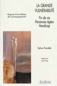 La grande vulnérabilité - Fin de vie, personnes âgées, handicap.pdf