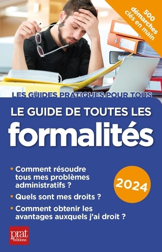 Le guide de toutes les formalités  Edition 2024