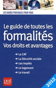 Sylvie Peylaboud - Le guide pratique de toutes les formalités.