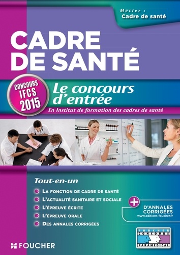 Sylvie Pierre - Cadre de santé - Le concours d'entrée - Concours IFCS 2015 - Nº73.