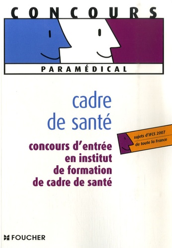 Sylvie Pierre - Cadre de santé - Concours d'entrée en institut de formation.