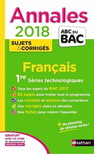 Français 1re séries technologiques. Sujets & corrigés  Edition 2018