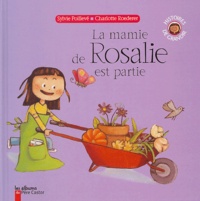 La  mamie de Rosalie est partie