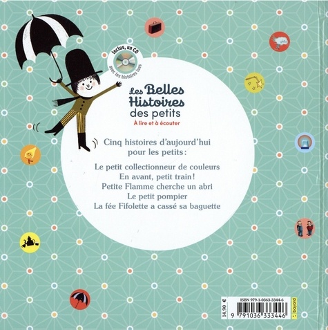 Les Belles Histoires des petits  avec 1 CD audio