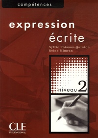 Sylvie Poisson-Quinton et Reine Mimran - Expression écrite niveau 2.