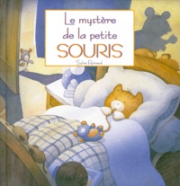 Sylvie Rainaud - Le mystère de la petite souris.