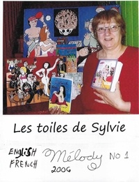 Sylvie Rancourt - Les toiles de Sylvie  : Les toiles de Sylvie -Melody #1 - 2023.