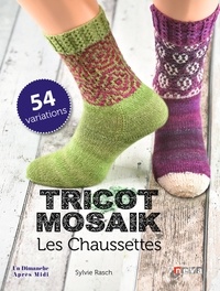 Livres audio à télécharger ipod uk Tricot Mosaik  - Les Chausettes 9782350552620 par Sylvie Rasch iBook