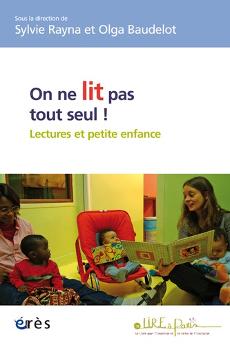 On ne lit pas tout seul !. Lecture et petite enfance