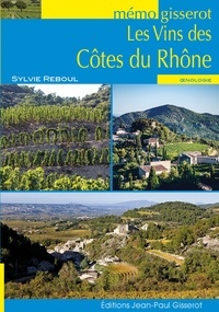 Sylvie Reboul - Les vins des Côtes du Rhône.