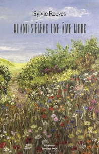 Quand s'élève une âme libre