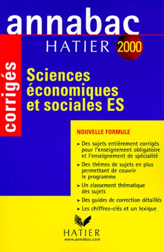 Sylvie Richard et Christian Gentil - Sciences Economiques Et Sociales Bac Es. Corriges, Edition 2000.