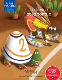 Sylvie Roberge et Yves Dumont - Le lièvre et la tortue - version enrichie.