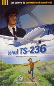 Sylvie Roberge et Robert Piché - Le vol TS-236.