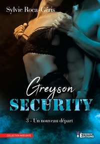 Livre gratuit à télécharger en pdf Un nouveau départ  - Greyson Security, T3