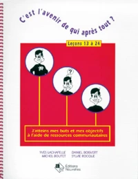 C'Est L'Avenir De Qui Apres Tout ? Lecons 13 A 24
