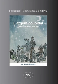 L'argent colloïdal