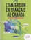 L'immersion en français au Canada. Guide pratique d'enseignement 3e édition