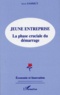 Sylvie Sammut - Jeune Entreprise. La Phase Cruciale Du Demarrage.