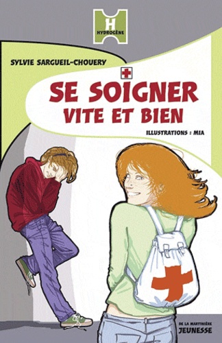 Sylvie Sargueil-Chouery - Se soigner vite et bien.