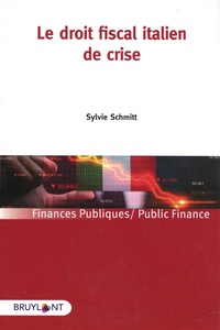 Sylvie Schmitt - Le droit fiscal italien de crise.