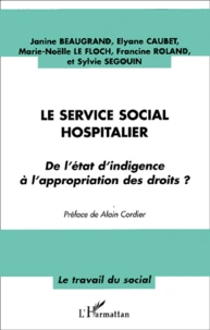 Le service social hospitalier : de l'état d'indigence à l'appropriation des droits ?