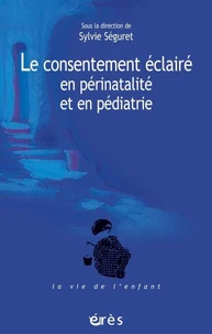 Le Consentement éclairé en périnatalité et en pédiatrie