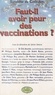 Sylvie Simon et  Collectif - Faut-Il Avoir Peur Des Vaccinations ? Synthese Du Colloque.