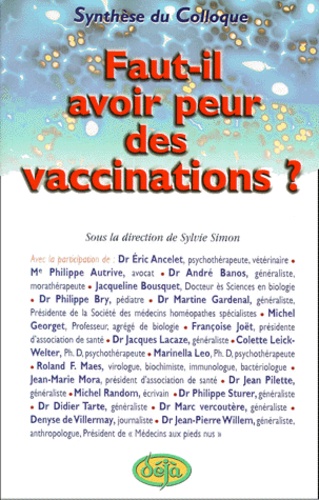 Faut-Il Avoir Peur Des Vaccinations ? Synthese Du Colloque