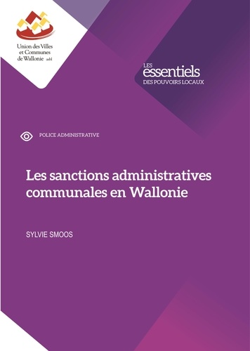 Sylvie Smoos - Les sanctions administratives communales en Wallonie.