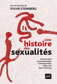 Sylvie Steinberg - Une histoire des sexualités.