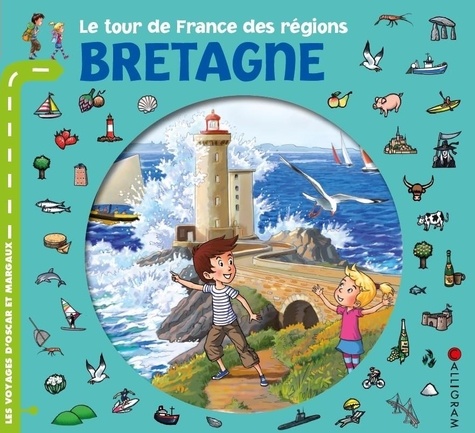 Les voyages d'Oscar et Margaux  Bretagne. 2 volumes : Tome 4, Le loup de mer ; Tome 12, Bretagne sud