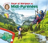 Sylvie Tellier - Les voyages d'Oscar et Margaux Tome 16 : Oscar et Margaux en Midi-Pyrénées.