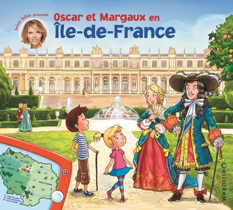 Les voyages d'Oscar et Margaux Tome 17 Oscar et Margaux en Ile-de-France