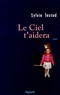 Sylvie Testud - Le Ciel t'aidera.