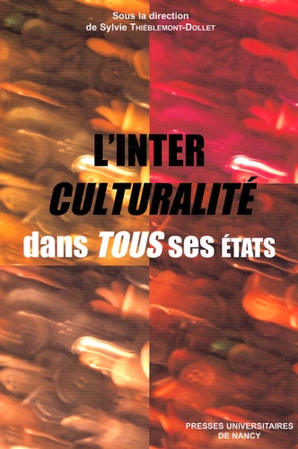 Sylvie Thiéblemont-Dollet - L'interculturalité dans tous ses états - Echanges universitaires interculturels et internationaux.