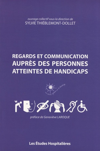Sylvie Thiéblemont-Dollet - Regards et communication auprès des personnes atteintes de handicaps.