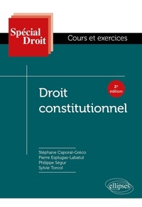 Sylvie Torcol et Philippe Ségur - Droit constitutionnel.