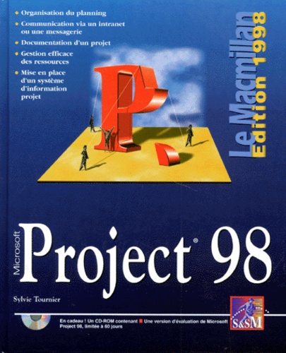 Sylvie Tournier - Microsoft project 98. 1 Cédérom