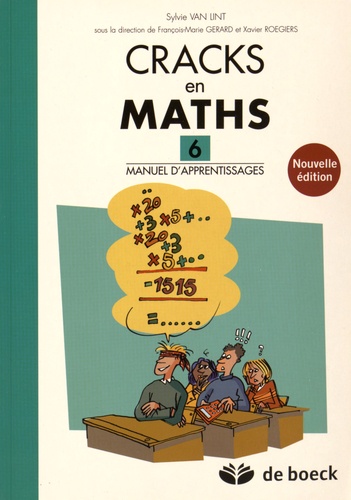 Sylvie Van Lint - Cracks en maths 6 - Manuel d'apprentissages.