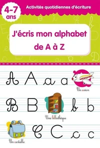 J'écris mon alphabet de A à Z