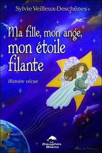 Ma fille, mon ange, mon étoile filante - Histoire vécue.pdf