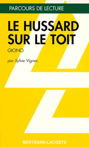 Sylvie Vignes - "Le hussard sur le toit" de Jean Giono.