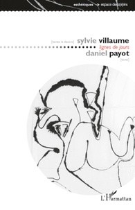 Sylvie Villaume et Daniel Payot - Lignes de jours.